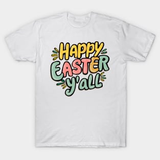 Happy Easter Y'all T-Shirt